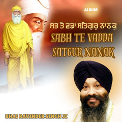 Sabh Te Vadda Satgur Nanak