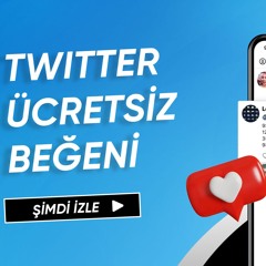 Twitter Ücretsiz Beğeni Elde Etme  InstaTakipci