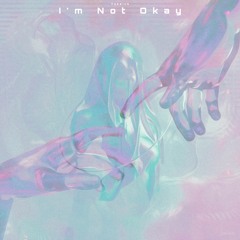Tokzick - I'm Not Okay