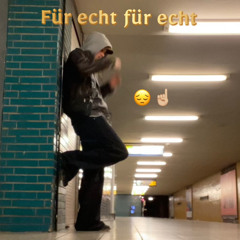 Für echt