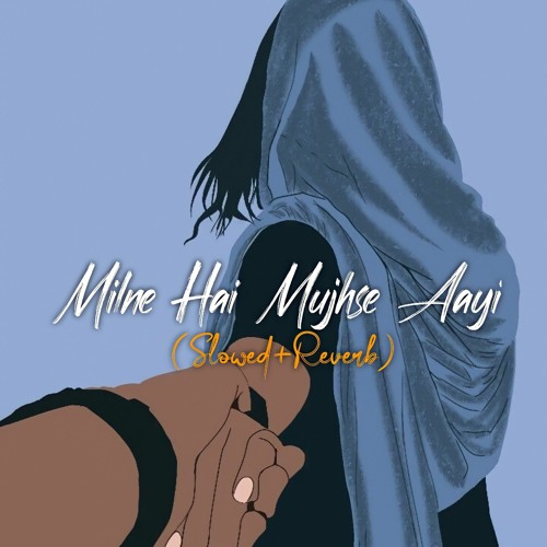 Milne Hai Mujhse Aayi (Lo-fi Mix) - Arijit Singh | Jeet G | Aashiqui 2 | Headphone Lofi