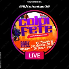 COLOR FETE PROMO IG LIVE DJ TCHADY O X DJ GIMME