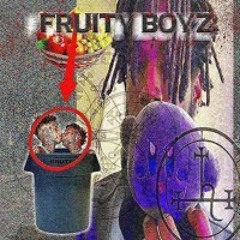 FRUITY BOYS (me n 973icy) #FUCKFRUITYBOYZ