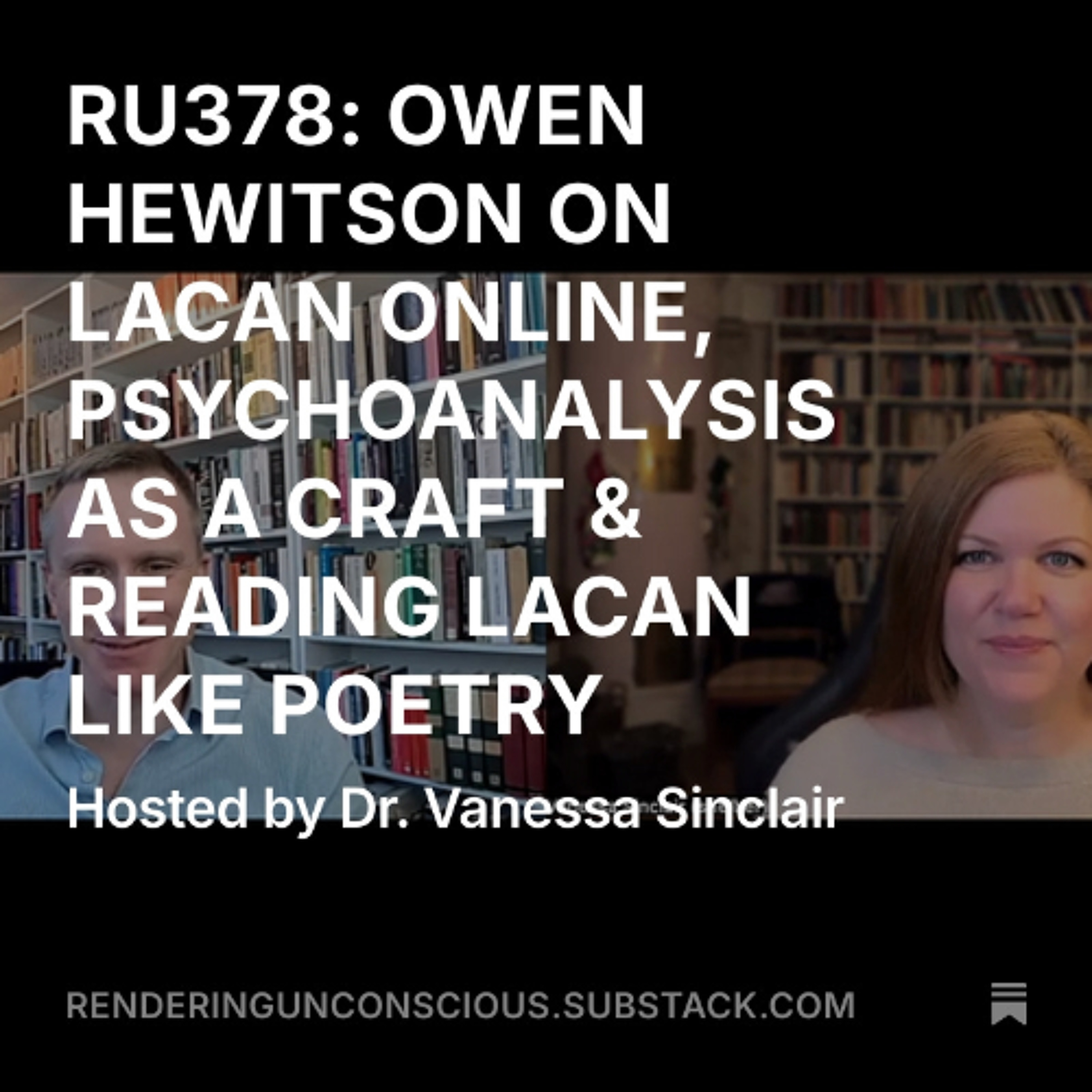 Rendering Unconscious Podcast: Psychoanalysis & Culture