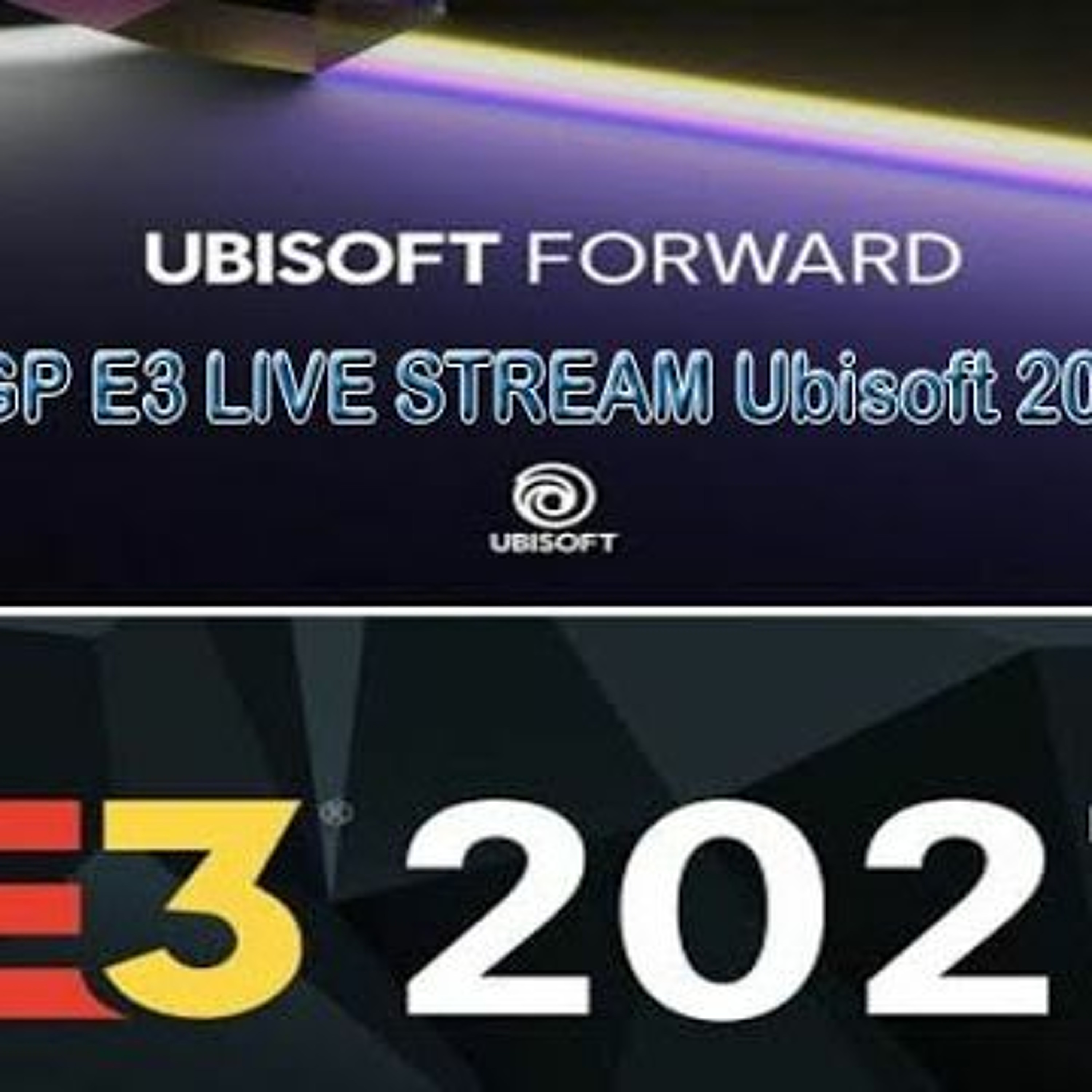 DGP E3 LIVE STREAM Ubisoft 2021 S3E3