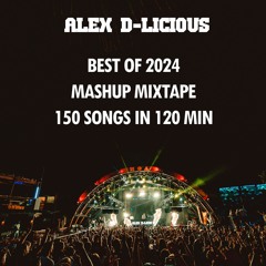 Best Of 2024 Mashup Mixtape - 150 Songs in 100 Min