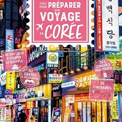 [Télécharger en format epub] Tout pour préparer son voyage en Corée en téléchargement gratuit