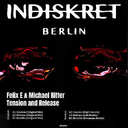 Premiere: Felix E, Michael Ritter - Revolte (Biesmans Remix) [Indiskret Berlin]