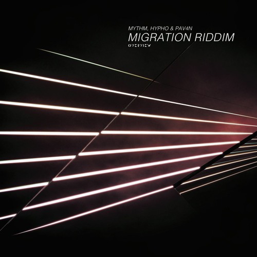 MYTHM, Hypho & PAV4N - Migration Riddim