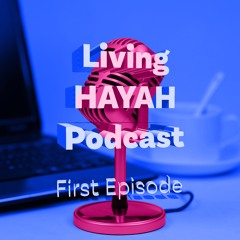 Living HAYAH | First Episode