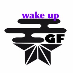 Wake Up