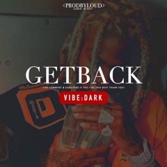 GETBACK - Lil Durk Type Beat / Future Type Beat *NEW 2023