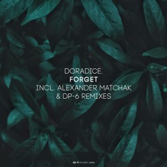 doradice. - Forget [DP-6 Records, DR264]