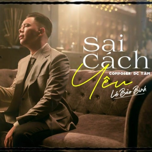 Sai Cách Yêu Lofi | Lê Bảo Bình ft DJ Teejay | Official Lyrics Video