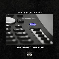 Voicemail To DeeTee