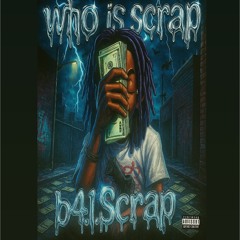 Nobody - b4l.Scrap [QuietKidd][prod.Procision]