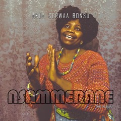 Akua Serwaa Bonsu - Nsammrane (Original Mix)