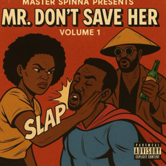 mr dont save her