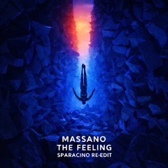 Massano - The Feeling (Sparacino Re-Edit)