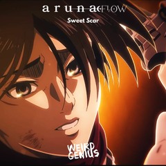 Weird Genius - Sweet Scar Ft. Prince Husein ( Aruna Flow Remix )