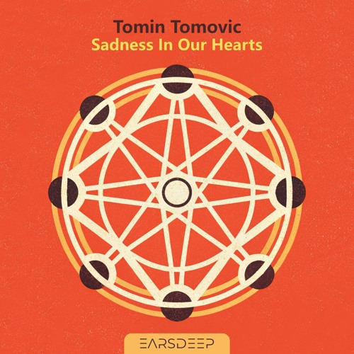 Tomin Tomovic - Sadness In Our Hearts (Deepologic Remix)