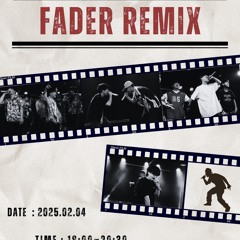 2025 상반기 FADER playlist : FADER REMIX [2025.02.04]
