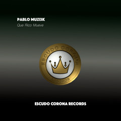 Que Rico Mueve (Original Mix)