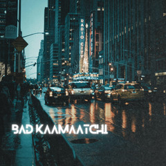 Bad Kaamaatchi