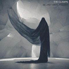 The Clamps - Through The Motions [SECRET VINYL FOLDER]