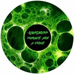 KANGAROO - Humans are a virus
