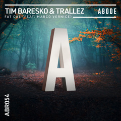 Tim Baresko, Trallez (feat. Marco Vernice) - Fat Cat