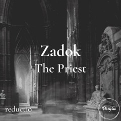 Zadok The Priest