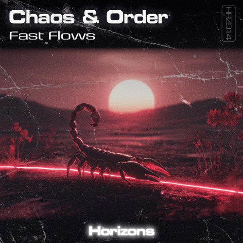 Free DL | Chaos & Order - Fast Flow [HRZ014]