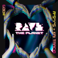 Rave The Planet (Short Version)