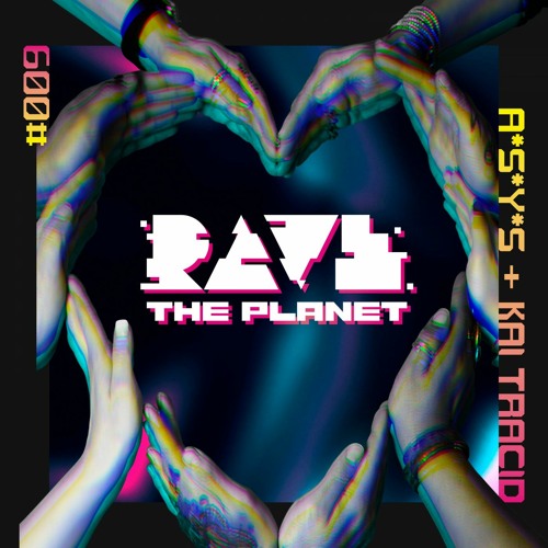 Rave The Planet (Short Version)