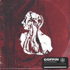COFFIN - Closer