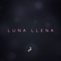 Luna Llena (JERiCK iMAGE MiX)