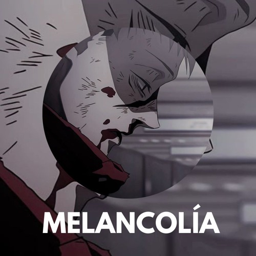 MELANCOLÍA - fasmitth x AN7