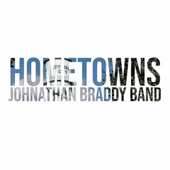 Hometowns - Johnathan Braddy