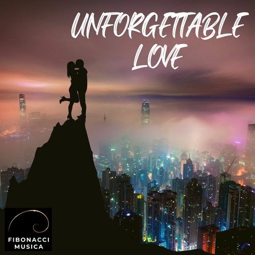 Unforgettable Love