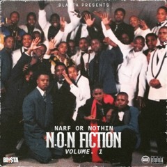 N.O.N Fiction (Intro)feat.WayMoBandzz ,WeezGotti & BoozaKeepScorin