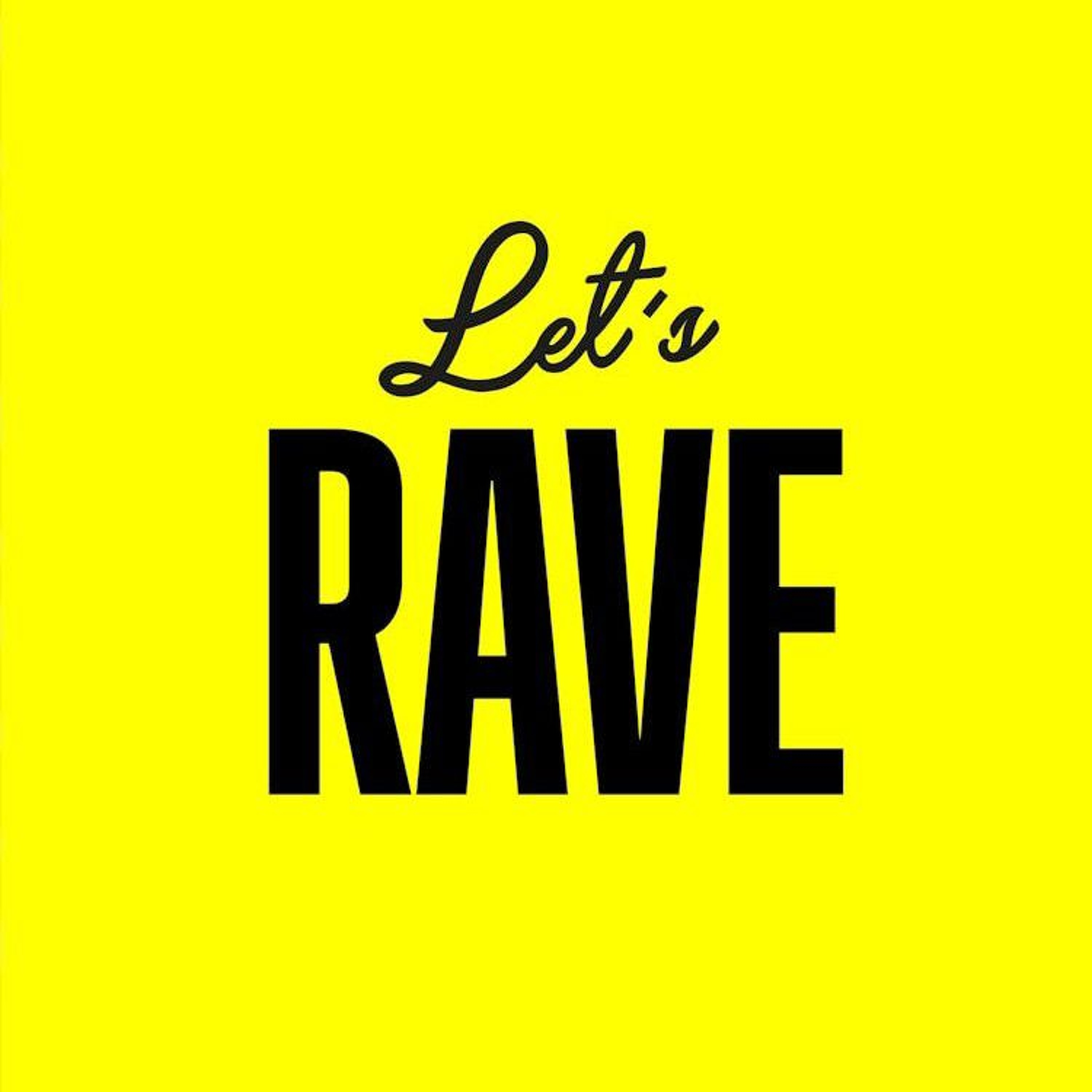 Let's RAVE episode artwork