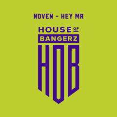 BFF326 Noven - Hey Mr (FREE DOWNLOAD)