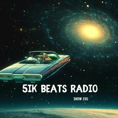 5ik Beats Radio Show 235