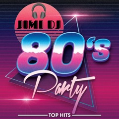 80'S PARTY BY JIMI DJ..mp3