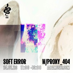 Soft Error #6 @ AAJA Radio London