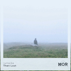 turnpike - Then Lost