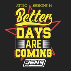 Attic Sessions - Part 14