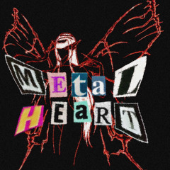Metal Heart (p. grayskies)