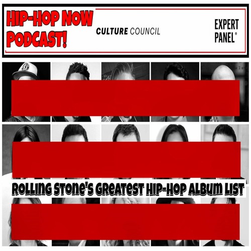 Stream episode Hip Hop NOW Podcast Bonus Ep Rolling Stone 200 List
